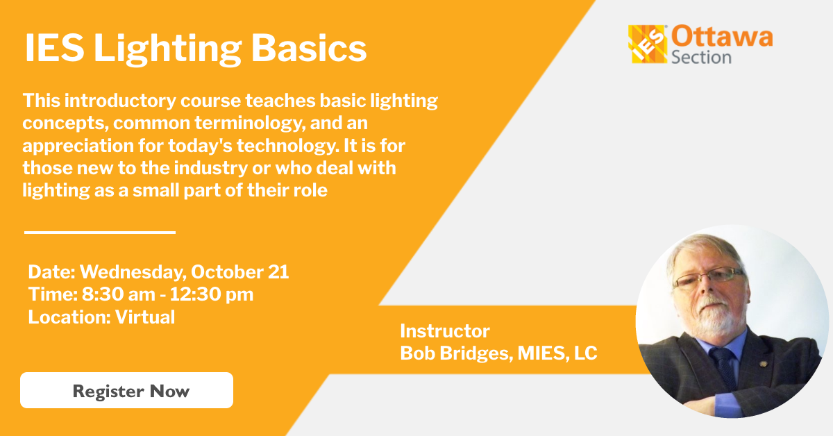 IES Lighting Basics - October 21 8:30 am -12:30 pm